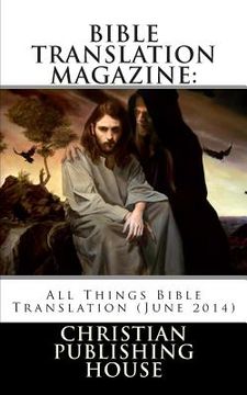 portada Bible Translation Magazine: All Things Bible Translation (June 2014) (in English)