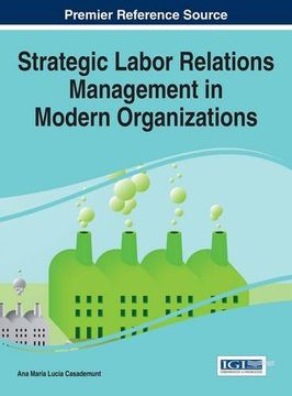 portada Strategic Labor Relations Management in Modern Organizations (en Inglés)