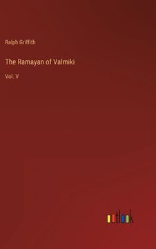 portada The Ramayan of Valmiki: Vol. V (en Inglés)