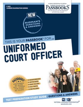 portada Uniformed Court Officer (C-852): Passbooks Study Guide Volume 852 (en Inglés)