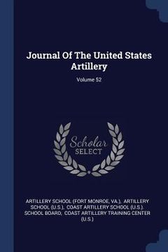 portada Journal Of The United States Artillery; Volume 52