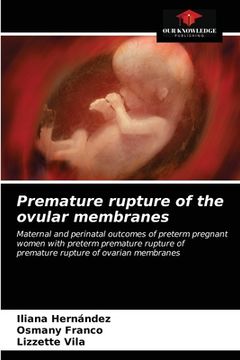 portada Premature rupture of the ovular membranes (en Inglés)