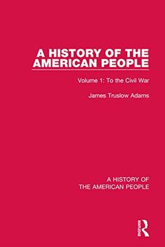 portada A History of the American People: Volume 1: To the Civil war (en Inglés)