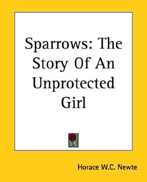 portada sparrows: the story of an unprotected girl (en Inglés)