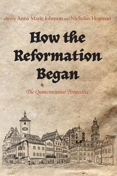 portada How the Reformation Began (en Inglés)