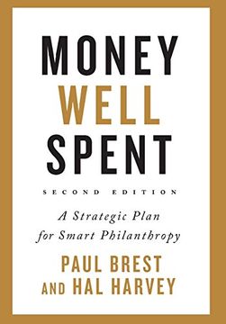 portada Money Well Spent: A Strategic Plan for Smart Philanthropy, Second Edition 