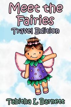 portada Meet the Fairies Travel Edition: 34 adorable fairies to color on the go (en Inglés)