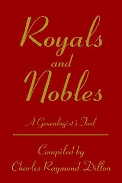 portada royals and nobles: a genealogist's tool (in English)
