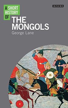 portada A Short History of the Mongols (I. B. Tauris Short Histories) (in English)
