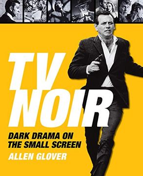 portada Tv Noir: Dark Drama on the Small Screen (en Inglés)