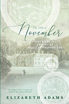 portada The 26Th of November: A Pride and Prejudice Comedy of Farcical Proportions (in English)