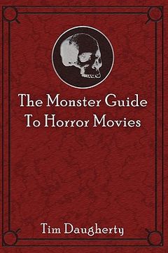portada the monster guide to horror movies (en Inglés)