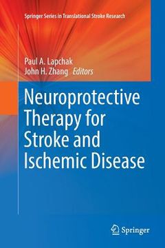 portada Neuroprotective Therapy for Stroke and Ischemic Disease (en Inglés)