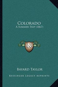 portada colorado: a summer trip (1867) (en Inglés)
