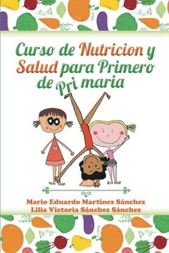 portada Curso de Nutrición y Salud Para Primero de Primaria
