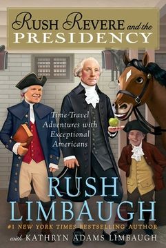 portada Rush Revere and the Presidency (in English)