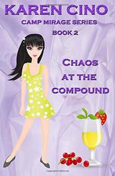 portada Chaos at the Compound: Volume 2 (Camp Mirage)