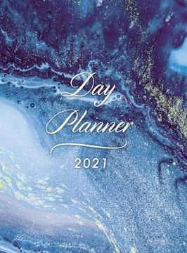 portada Day Planner 2021 Daily Large: Hardcover Agenda 8. 5" x 11" | 1 Page per day Planner | Blue Marble | January - December 2021 | Dated Planner 2021 Productivity, xxl Planner, Daily and Monthly (en Inglés)