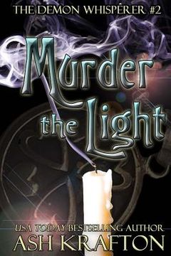 portada Murder The Light: The Demon Whisperer #2 (en Inglés)