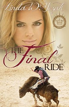 portada The Final Ride: A Circle Bar Ranch Novel