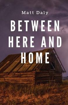 portada Between Here and Home (en Inglés)