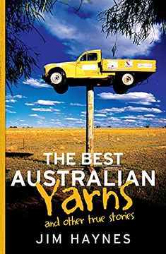 portada The Best Australian Yarns: And Other True Stories (en Inglés)