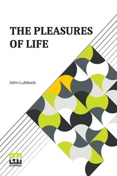 portada The Pleasures Of Life: Complete. (en Inglés)