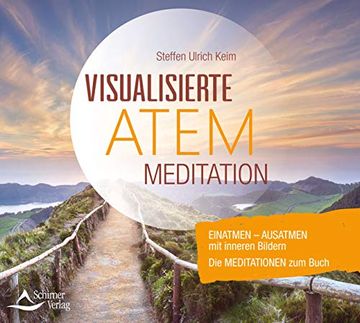 portada Cd Visualisierte Atemmeditation: Einatmen? Ausatmen mit Inneren Bildern? Die Meditationen zum Buch (in German)