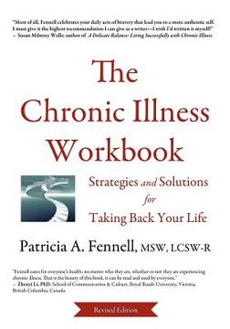 portada the chronic illness workbook: strategies and solutions for taking back your life (en Inglés)