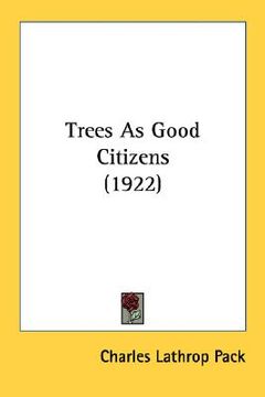 portada trees as good citizens (1922) (en Inglés)