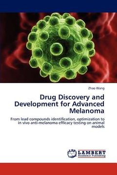 portada drug discovery and development for advanced melanoma (en Inglés)
