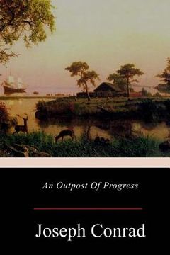 portada An Outpost Of Progress (en Inglés)