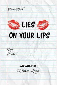 portada Lies On Your Lips (en Inglés)