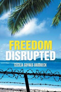 portada Freedom Disrupted (in English)