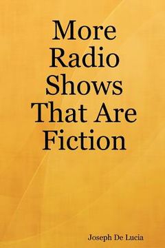portada more radio shows that are fiction (en Inglés)