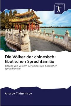 portada Die Völker der chinesisch-tibetischen Sprachfamilie (en Alemán)