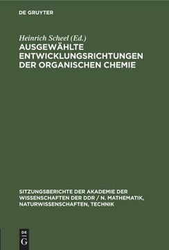 portada Ausgewählte Entwicklungsrichtungen der Organischen Chemie (in German)