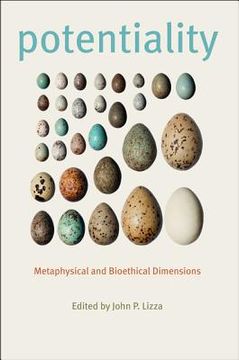 portada Potentiality: Metaphysical and Bioethical Dimensions (en Inglés)