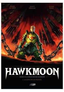 HAWKMOON 1 LA JOYA EN LA FRENTE