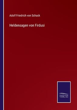 portada Heldensagen von Firdusi (en Alemán)