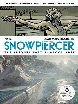 portada Snowpiercer: Prequel Vol. 2: Apocalypse (Graphic Novel) (in English)