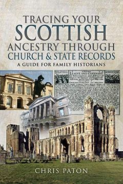 portada Tracing Your Scottish Ancestry Through Church and State Records (en Inglés)