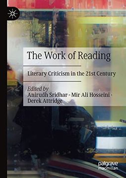 portada The Work of Reading: Literary Criticism in the 21St Century (en Inglés)