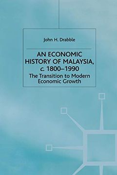 portada An Economic History of Malaysia, C. 1800-1990: The Transition to Modern Economic Growth (a Modern Economic History of Southeast Asia) (en Inglés)