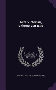 portada Acta Victorian, Volume v.31 n.07 (en Inglés)