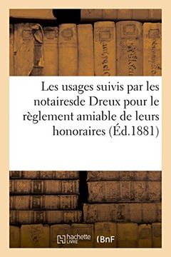 portada Note Sur Les Usages Suivis Par Les Notaires de L'Arrondissement de Dreux Pour Le Reglement (Sciences Sociales) (French Edition)