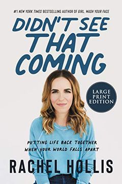 portada Didn'T see That Coming: Putting Life Back Together When Your World Falls Apart (in English)