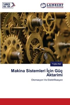 portada Maki̇na Si̇stemleri̇ İçi̇n Güç Aktarimi (en Turco)