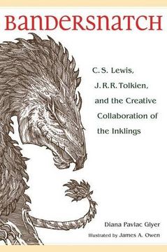 portada Bandersnatch: C.S. Lewis, J.R.R. Tolkien, and the Creative Collaboration of the Inklings (in English)