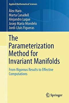 portada The Parameterization Method for Invariant Manifolds: From Rigorous Results to Effective Computations (Applied Mathematical Sciences) (en Inglés)